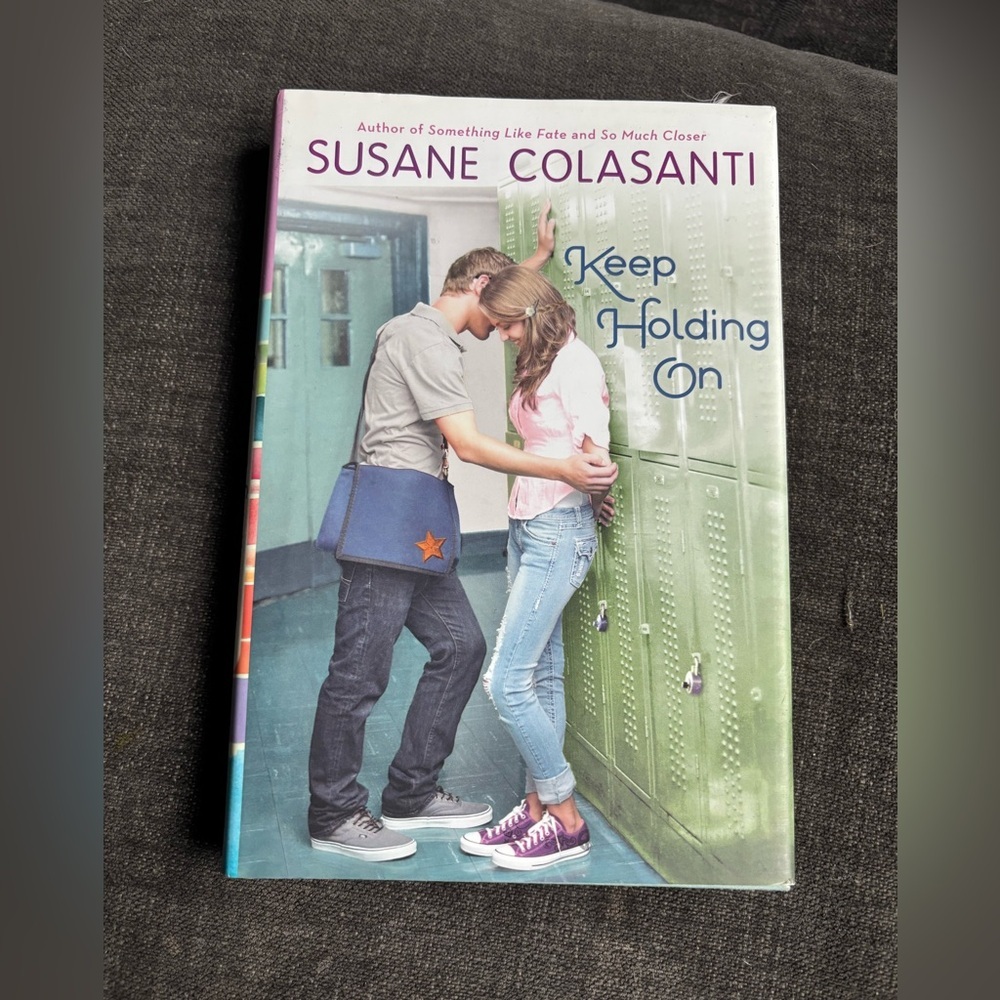 3/$20 Keep Holding On by Susane Colasanti